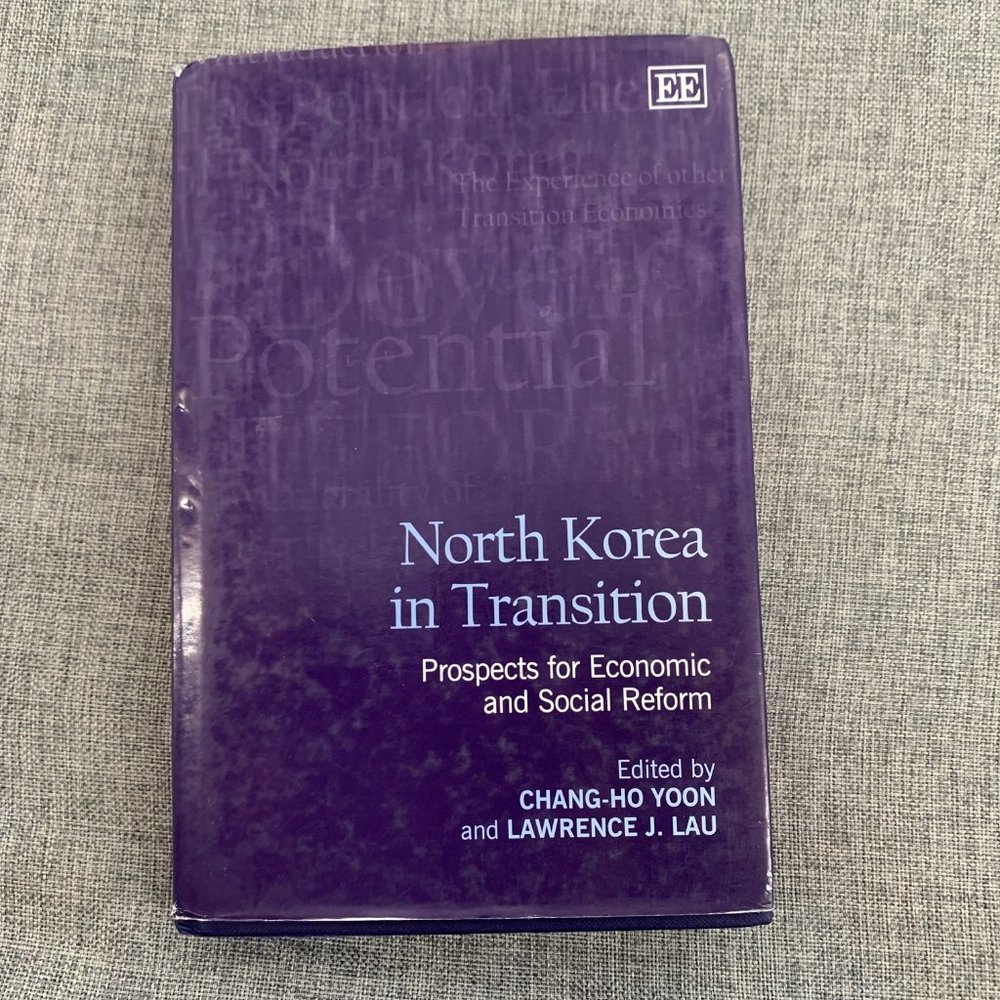 North Korea in Transition Book Prospects for Economic & Social Reform Chang-Ho Y